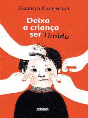 cover image of Deixa a criança ser tímida